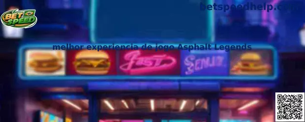 Melhor experiencia de jogo Asphalt Legends