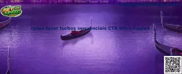 Como fazer turbos sequenciais CTR Nitro Fueled