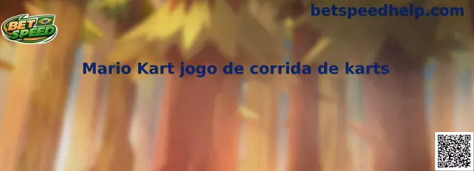 Mario Kart jogo de corrida de karts