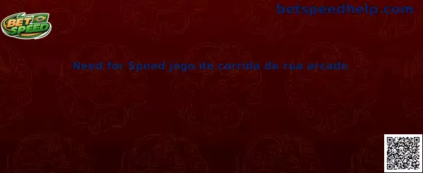 Need for Speed jogo de corrida de rua arcade