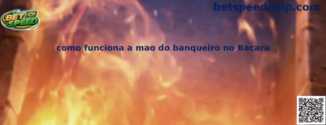 Como funciona a mão do banqueiro no Bacará