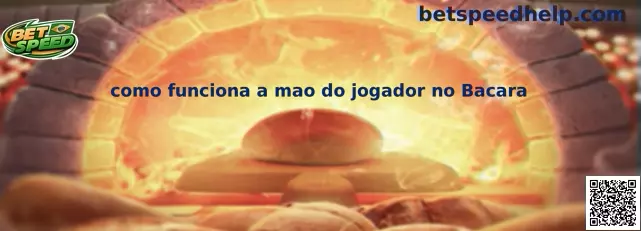 Como funciona a mão do jogador no Bacará