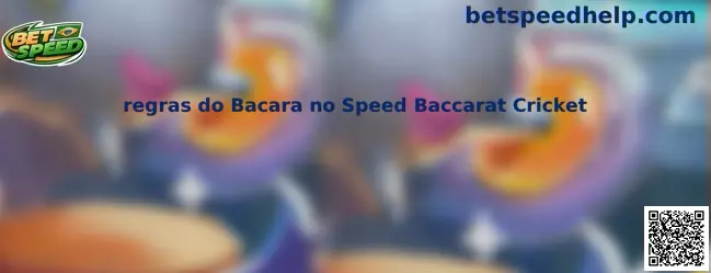Regras do Bacará no Speed Baccarat Cricket
