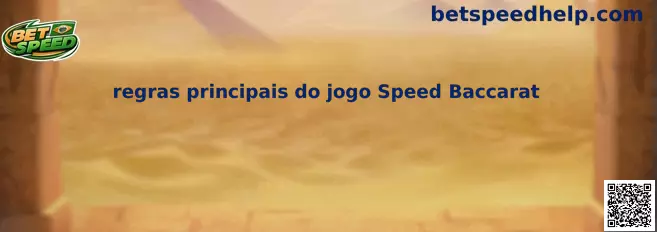 Regras principais do jogo Speed Baccarat