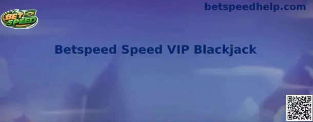 Mesa de Betspeed Speed VIP Blackjack